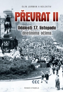 PŘEVRAT II - UDÁLOSTI 17. LISTOPADU DNEŠ