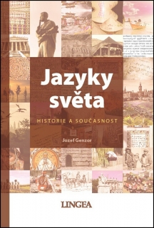 JAZYKY SVĚTA - HISTORIE A SOUČASNOST