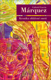 KRONIKA OHLÁŠENÉ SMRTI - 3. VYDÁNÍ