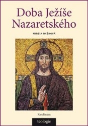 DOBA JEŽÍŠE NAZARETSKÉHO