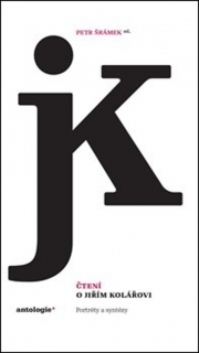 ČTENÍ O JIŘÍM KOLÁŘOVI