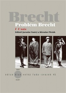PROBLÉM BRECHT I - U NÁS