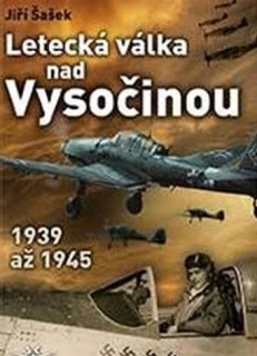 LETECKÁ VÁLKA NAD VYSOČINOU