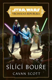 STAR WARS - VRCHOLNÁ REPUBLIKA -  SÍLÍCÍ BOUŘE