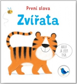 ZVÍŘATA - PRVNÍ SLOVA
