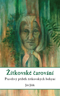 ŽÍTKOVSKÉ ČAROVÁNÍ