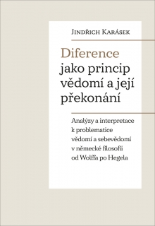 DIFERENCE JAKO PRINCIP VĚDOMÍ A JEJÍ PŘE