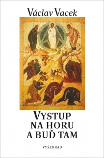 VYSTUP NA HORU