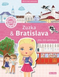ZUZKA & BRATISLAVA - MĚSTO PLNÉ SAMOLEPE