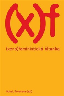 XENOFEMINISTICKÁ ČÍTANKA