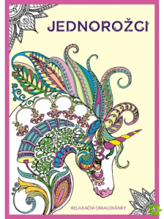 JEDNOROŽCI - RELAXAČNÍ OMALOVÁNKY
