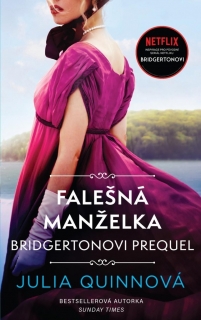 BRIDGERTONOVI – PREQUEL 2: FALEŠNÁ MANŽ.