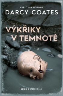 VÝKŘIKY V TEMNOTĚ 2 ČERNÁ ZIMA