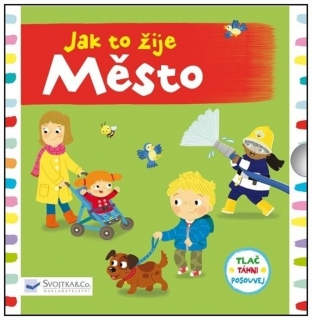 JAK TO ŽIJE MĚSTO