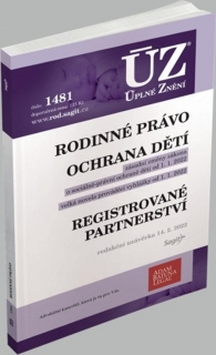 ÚZ 1481 RODINNÉ PRÁVO, OCHRANA DĚTÍ, REGISTROVANÉ PARTNERSTVÍ