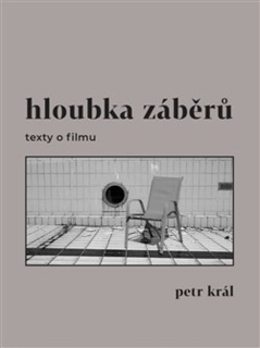 HLOUBKA ZÁBĚRŮ - TEXTY O FILMU