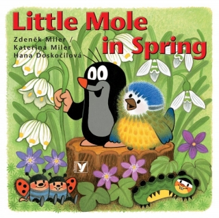 LITTLE MOLE IN SPRING            V ANGLIČTINĚ