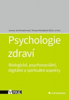 PSYCHOLOGIE ZDRAVÍ - BIOLOGICKÉ,PSYCHOSOCIÁLNÍ...