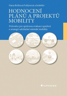 HODNOCENÍ PLÁNŮ A PROJEKTŮ MOBILITY
