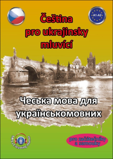 ČEŠTINA PRO UKRAJINSKY MLUVÍCÍ A1-A2