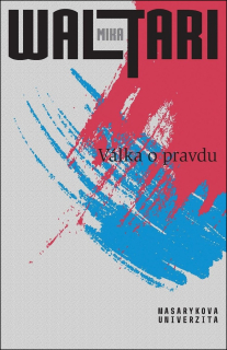 VÁLKA O PRAVDU
