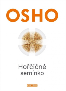HOŘČIČNÉ SEMÍNKO - REVOLUČNÍ UČENÍ JEŽÍŠ