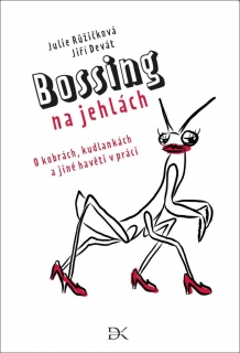 BOSSING NA JEHLÁCH (O KOBRÁCH, KUDLANKÁC
