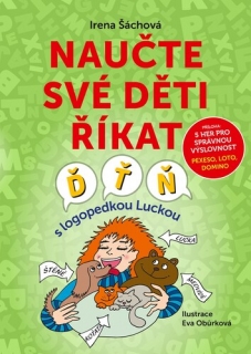 NAUČTE SVÉ DĚTI ŘÍKAT Ď, Ť, Ň