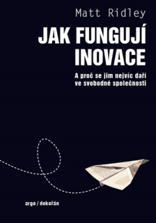 JAK FUNGUJÍ INOVACE - A PROČ SE JIM NEJV