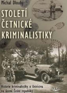 STOLETÍ ČESKÉ KRIMINALISTIKY