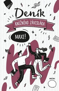 DENÍK KNIŽNÍHO ZÁVISLÁKA MAXI