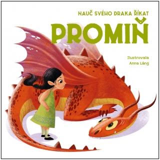 NAUČ SVÉHO DRAKA ŘÍKAT PROMIŇ