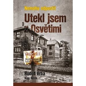NEMOHU ODPUSTIT - UTEKL JSEM Z OSVĚTIMI