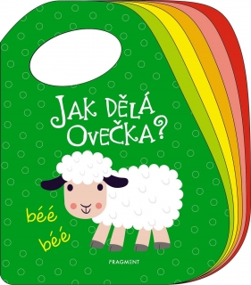 JAK DĚLÁ OVEČKA?