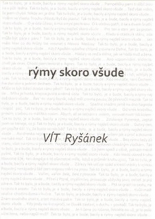 RÝMY SKORO VŠUDE