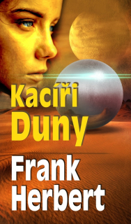 KACÍŘI DUNY 5 DUNA / 5. VYDÁNÍ