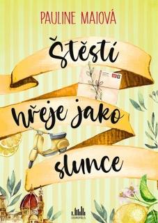ŠTĚSTÍ HŘEJE JAKO SLUNCE
