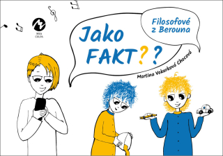 JAKO FAKT? - FILOSOFOVÉ Z BEROUNA