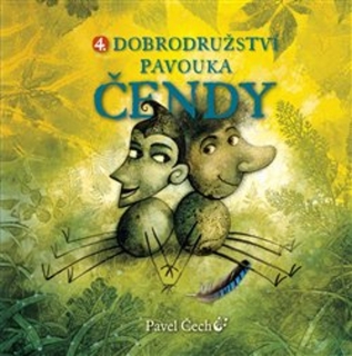 DOBRODRUŽSTVÍ PAVOUKA ČENDY 4. (VELKÁ)