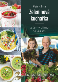 ZELENINOVÁ KUCHAŘKA - Z FARMY... / 2. VYD.