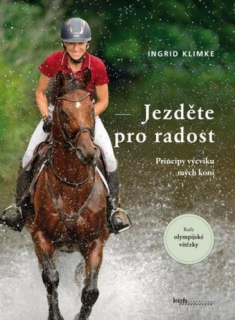 JEZDĚTE PRO RADOST - PRINCIPY VÝCVIKU MÝ