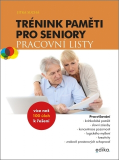 TRÉNINK PAMĚTI PRO SENIORY: PRACOVNÍ LISTY