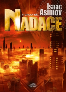 NADACE 7 - A ZRODÍ SE NADACE / 3. VYDÁNÍ