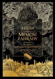 MĚSÍČNÍ ZAHRADY - MALAZSKÁ KNIHA 1