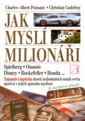 JAK MYSLÍ MILIONÁŘI