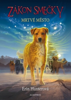 ZÁKON SMEČKY  (1) - MRTVÉ MĚSTO