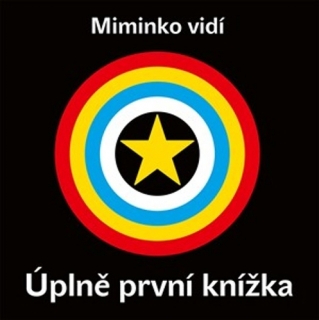 MIMINKO VIDÍ - ÚPLNĚ PRVNÍ KNÍŽKA