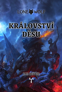 LONE WOLF 6 KRÁLOVSTVÍ DĚSU - VÁZ.