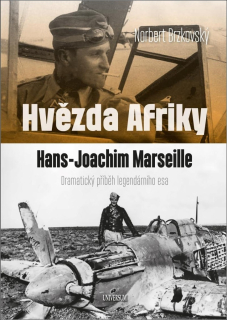 HVĚZDA AFRIKY. HANS-JOACHIM MARSEILLE