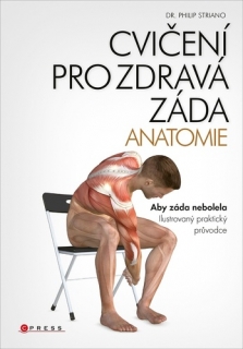 CVIČENÍ PRO ZDRAVÁ ZÁDA - ANATOMIE